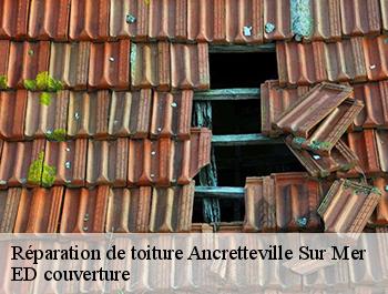 Réparation de toiture  ancretteville-sur-mer-76540 ED couverture