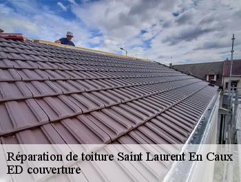 Réparation de toiture  saint-laurent-en-caux-76560 ED couverture