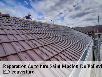 Réparation de toiture  saint-maclou-de-folleville-76890 ED couverture