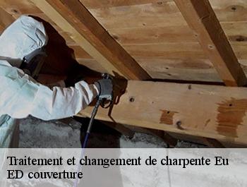 Traitement et changement de charpente  eu-76260 ED couverture